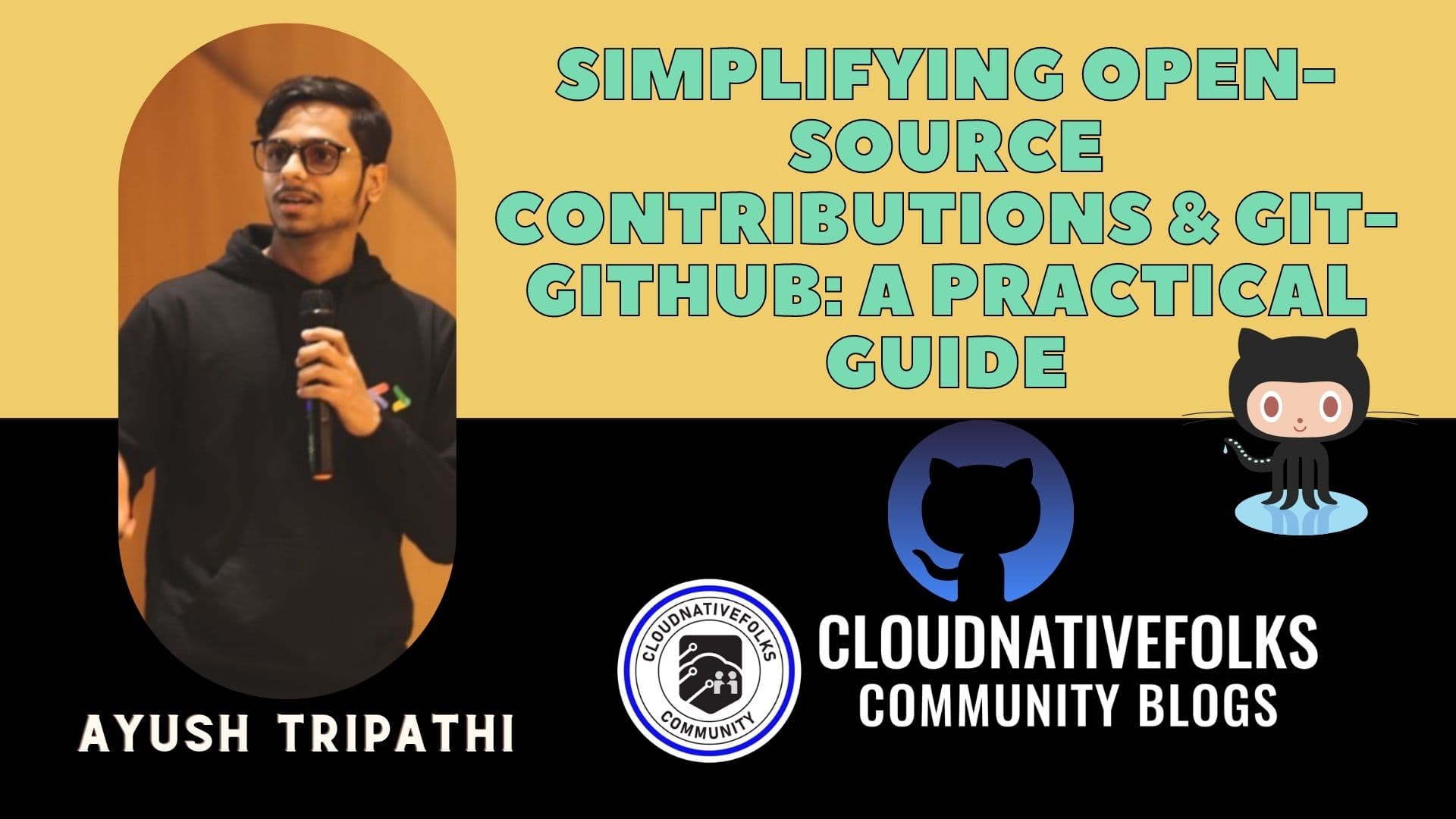 Simplifying open-source contributions & Git-GitHub: A Practical Guide
